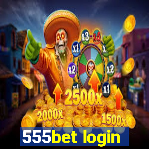 555bet login